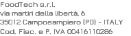 FoodTech s.r.l. via martiri della libertà, 6 35012 Camposampiero (PD) - ITALY Cod. Fisc. e P. IVA 00416110286